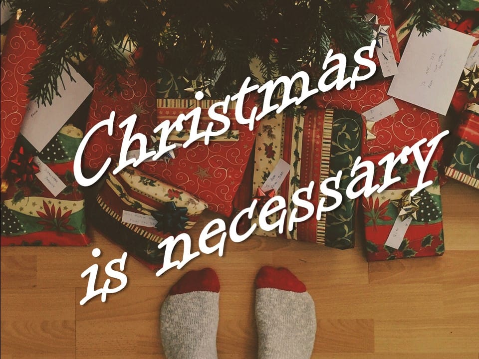 christmas-is-necessary-message-series-1211-am